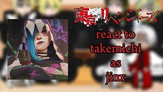 Tokyo revengers react to takemichi as JINX Part 2 ™ 💖💔🥲 [upl. by Yeliw]