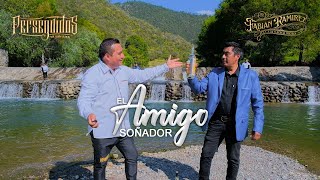 El Amigo Soñador Los Perseguidos de San Juan Ft Fabián Ramirez y su kdencia Mixteca [upl. by Leahcimdivad]