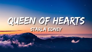 Starla Edney  Queen Of Hearts Lyrics [upl. by Padraig672]