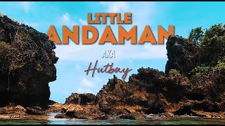 Hutbay  Little Andaman  Cinematic Tour  Andaman amp Nicobar Islands [upl. by Renato]