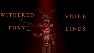 Withered Foxy voice lines FNAFSFM [upl. by Brose]