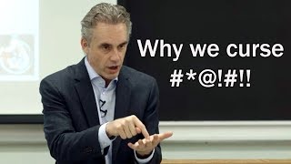 Why We Curse  Prof Jordan Peterson [upl. by Dottie429]