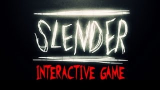 SLENDER  THE SCARIEST INTERACTIVE GAME START [upl. by Leibarg]