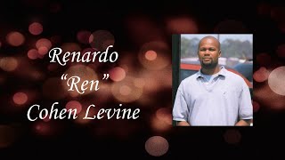 Renardo quotRenquot Cohen Levine Video Tribute [upl. by Wolbrom]