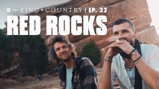 we played RED ROCKS  vlog ep32  for KING  COUNTRY [upl. by Pastelki]