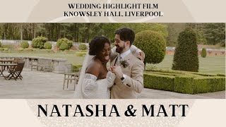 Natasha amp Matt  Knowsley Hall Wedding Highlight Video [upl. by Dolorita]