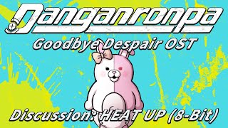 Discussion HEAT UP 8Bit Extended  Danganronpa 2 Goodbye Despair OST [upl. by Atilol]