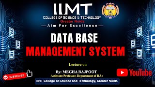 Data Base Management System  IIMT College of Science and Technology  Greater Noida [upl. by Fidelity390]