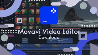 Dive Into 2024s Newest Features With Movavi Video Editor  Download Movavi Video Editor [upl. by Garda725]