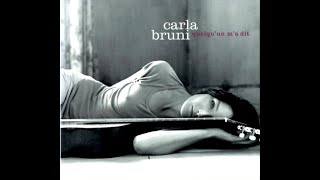 Carla Bruni  Quelquun ma dit [upl. by Euqinomad788]