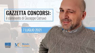 Gazzetta Concorsi il commento di Giuseppe Cotruvo 7072021 [upl. by Lani]