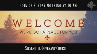 Sunday Morning Worship Service  09 22 24 Silverhill Covenant Church [upl. by Plume]