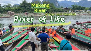 Mekong River is the river of life of Asian ແມ່ນໍ້າຂອງ แม่โขง river Mekong travel [upl. by Bridie165]