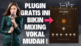 MIXING VOKAL JADI KEREN Gak Pake Ribet dengan Plugin 5IN1 GRATISAN Ini [upl. by Maleen84]