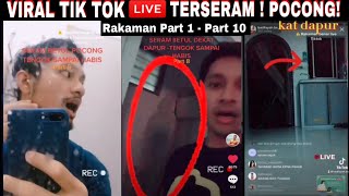 PENAMPAKAN HANTU POCONG Part 1 Part10 PALING SERAM  DI MALAYSIA MUNCUL MASA BUAT LIVE DI TIK TOK [upl. by Ennairrac]