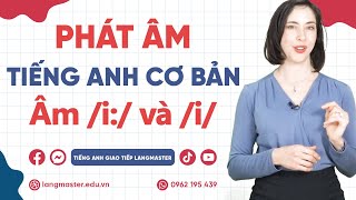 Phát âm tiếng Anh cơ bản  Tập 1 Âm i và i  Phát âm tiếng Anh chuẩn bảng phiên âm IPA [upl. by Doreen]