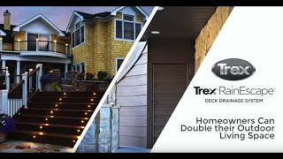 How Homeowners Benefit from Trex RainEscape [upl. by Dicks]