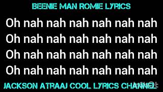 Beenie man Romie lyrics jacksonatraajcoollyrics7582 [upl. by Samy951]