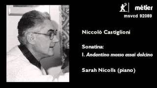 Niccolo Castiglioni  Sonatina [upl. by Wehtam143]