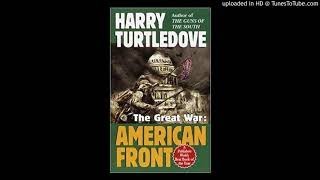 Harry Turtledove The Great War American Front Audiobook part 1 Southern Victory series b [upl. by Dallis419]