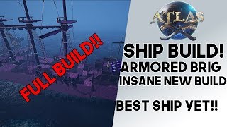 Atlas FULL ARMORED BRIGANTINE SHIP BUILD How To Build A Ironclad War Brigantine [upl. by Ecnesse356]