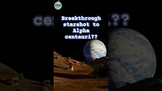 Starshot Humanitys Quest for Alpha Centauri facts spacescience alphacentauri universe travel [upl. by Shelli]