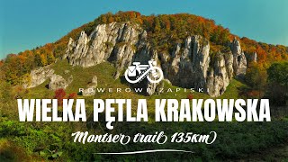 Wielka Pętla Krakowska czyli quotMonster Trailquot 135km trasy dla twardzieli🚴‍♀️😱🏆🥵💪🏻 [upl. by Caia]