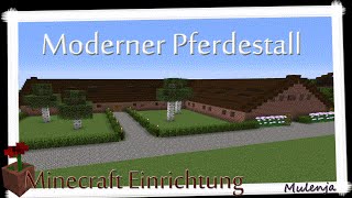 Minecraft  Moderner Pferdestall  Einrichten in Minecraft [upl. by Buskus]