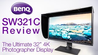 BenQ SW321C Review  The Ultimate 32quot 4K Photographers Display [upl. by Adnomar609]