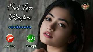 😭 Sad Love Best Ringtone 2024 ❤  new viral ringtone  fixkb ringtonemusic ringtone newringtone [upl. by Aicenra525]