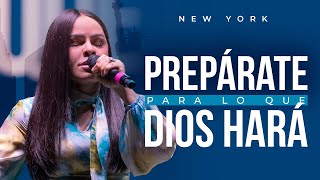 PREPÁRATE PARA LO QUE DIOS HARÁ  Pastora Yesenia Then United Palace New York [upl. by Nosduj569]