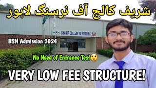 Sharif College Of Nursing Lahore l BSN Admission 2024 l Very Low Fee Structure l Last Year Merit [upl. by Elleinnod]