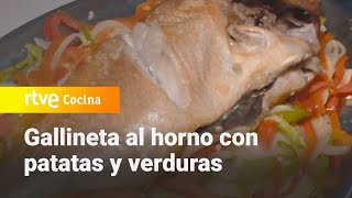 Gallineta al horno con patatas y verduras  Ahora o nunca  RTVE Cocina [upl. by Elnora]