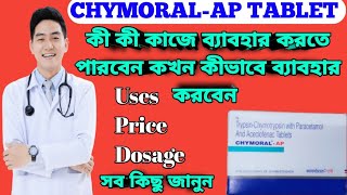 CHYMORALAP Tablet full review in bangla uses price dosage [upl. by Anaiviv]