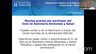 SEMINARIO VIRTUAL ALIMENTOS Y SALUD INCIDENTES DE INOCUIDAD ALIMENTARIA INCIDENCIA Y PREVENCIÓN [upl. by Oiligriv964]