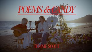 TEMME SCOTT POEMS amp CANDY ECHOES SESSION [upl. by Herculie]