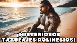 🚨 ¡Los Tatuajes Polinesios que OCULTAN SECRETOS ESPIRITUALES 😱✨ [upl. by Ahsenhoj883]