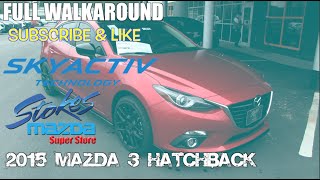 2015 Mazda 3 Hatchback  In Depth Tour  Stokes Mazda Super Store  Charleston SC [upl. by Olav]