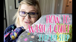 How To Wash A Quilt  Step by Step [upl. by Marys937]