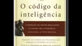 O Código da Inteligência de Augusto Cury  Audiobook [upl. by Eneluj]