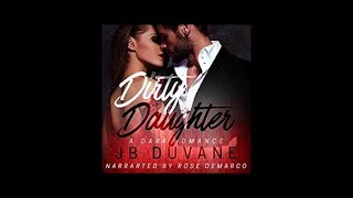 Dirty Daugher audiobook by JB Duvane [upl. by Swetlana241]