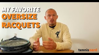 The best OVERSIZE racquets  quotEASY racquetsquot for beginners to intermediate tennis players [upl. by Alemak]