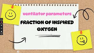 ventilator parameters  FiO2 [upl. by Allina991]