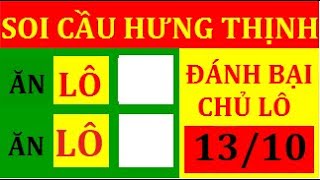 Soi Cầu Hưng Thịnh ngày 13102024  HƯNG THỊNH XSMB 1310– Soi Cầu Siêu Chuẩn Cầu xsmb đẹp hôm nay [upl. by Shelton]