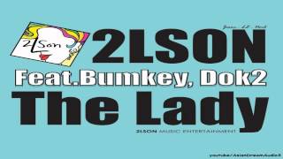 2LSON 투엘슨  The Lady feat Bumkey Dok2 [upl. by Notniw711]