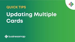 How to Update Multiple Kanban Cards  Businessmap Quick Tips [upl. by Attenor467]