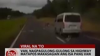 24 Oras Van nagpagulonggulong sa highway matapos makasagian ang isa pang van [upl. by Weide]