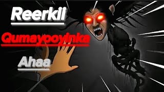 Reerkii qumayooyinka ahaa  THE LEYAK  sheeko cabsi ah  original story NightmareTales [upl. by Yrohcaz]