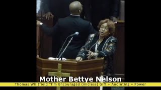 Bettye Nelson  Im Encouraged micless amp full of power [upl. by Bohlen]