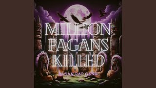 million pagans killed [upl. by Zenobia137]